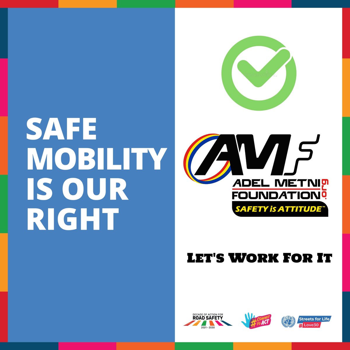 Ahead of The #CommitToAct #StreetsForLife Week, We're Once Again Expressing Our Dedication To Achieve #safe &amp; #sustainable #Mobility for all.
Few days till the #ITF2022 and we raise our voice to promote inclusive #Roadsafety on all levels.
Let's make it happen
#sdgs #GlobalGoals
