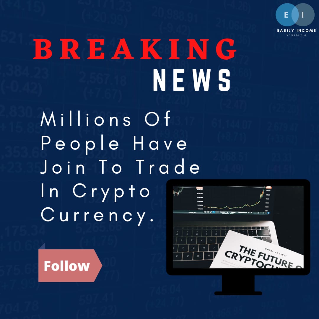 EasilyIncome's tweet photo. BREAKING NEWS : Millions of People Have Join To Trade in Crypto Currency. 💰✨

#easilyincome #grapherbhaiya #elegantbhaiya #money #spendingmoney #bitcoins #digitalmarketing #networkmarketing #referandearn https://t.co/fctmtc6jrE
