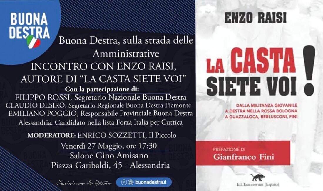 Venerdì 27 Maggio, appuntamento con <a href="/enzoraisi/">Enzo Raisi</a> e <a href="/Filippo_Rossi/">Filippo Rossi</a> ad #Alessandria, sulla Strada delle Amministrative.
<a href="/BuonaDestra/">Buona Destra</a> <a href="/AbbadessaPietro/">Pietro Abbadessa 🇮🇹🇪🇺🇺🇦</a> <a href="/corinna_marzi/">Corinna Marzi</a> @BuonaDestra_AL <a href="/Maupetro/">Maurizio Petrò 🇮🇹🇪🇺</a> <a href="/AbbadessaPietro/">Pietro Abbadessa 🇮🇹🇪🇺🇺🇦</a> <a href="/AlbertoDErasmo1/">Alberto D'Erasmo</a> <a href="/Umberto_Baccolo/">umberto baccolo</a> <a href="/LuisaVolpicelli/">Luisa Volpicelli</a>