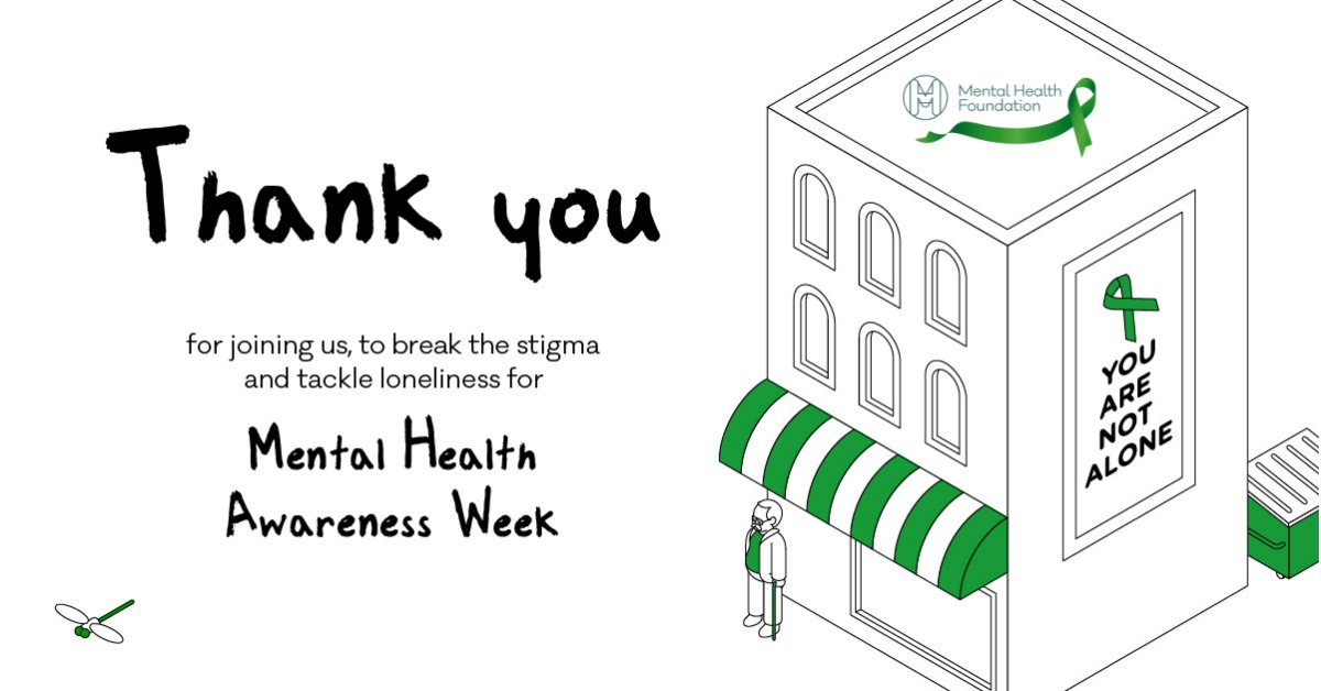 We just want to say thank you for joining us in breaking the stigma &amp; tackling loneliness for #MentalHealthAwarenessWeek. From all of us here at the Mental Health Foundation, whether you are a huge company, or an individual with a passion, thank you very much 👬🌍! #IveBeenThere