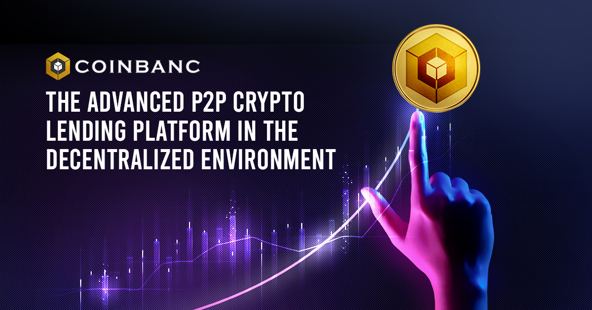 Coinbancex's tweet photo. Introducing the advanced P2P crypto lending platform in the decentralized environment that offers transparency in every aspect -  https://t.co/SYAlQIt7kF
#Exchangeservices #Cryptocurrency #Banking #NFTs #Staking #Yieldfarming #Wallet https://t.co/PBVSXEu6qm