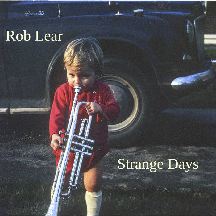 Out next week <a href="/RobLearMusic/">Rob Lear</a> new album 'Strange Days' . Read my review here 160gigblog.com/album-review-r… It's a goodie... @BobTheHepCat