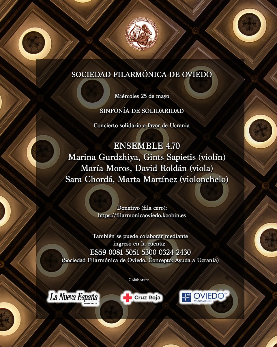 FilarmonicaOVD's tweet photo. El 25 de mayo celebraremos el primero de nuestros conciertos solidarios a favor de Ucrania. Quienes deseen colaborar con un donativo podrán hacerlo a través de fila cero o mediante ingreso en la cuenta creada a tal efecto. Tenéis todos los detalles en https://t.co/vNVO1ZKbZo https://t.co/0kq3XLr3Hj