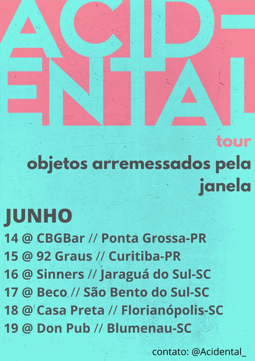 Parachamas's tweet photo. Shows do @ACIDENTAL_ iniciam daqui um mês em SC e PR: 

#acidental #shows #tour #acidentaltour2022 https://t.co/7pxZXVVpR4