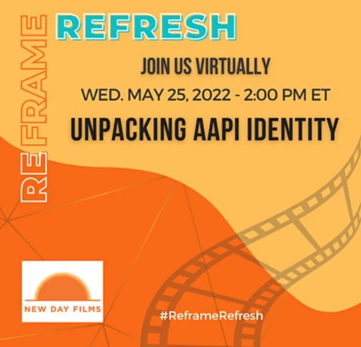 newdayfilms's tweet photo. Join Us for Reframe and Refresh May 25 at 2:00pm ET!
Register here:
https://t.co/RgbWWpzf6w
@SAFmovie @Mu_Films
#reframeandrefresh #aapi #aapihistory #AAPIHeritageMonth #aapimonth https://t.co/HaINbImKAP