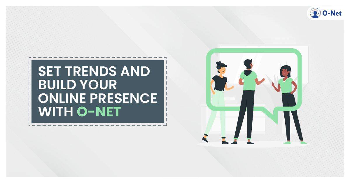 ONPASSIVE's tweet image. Be a trendsetter! Grow your online presence significantly on O-Net.
Know more @ o-trim.co/us4oGlh

#ONet #SocialNetworkingPlatform #ONPASSIVE