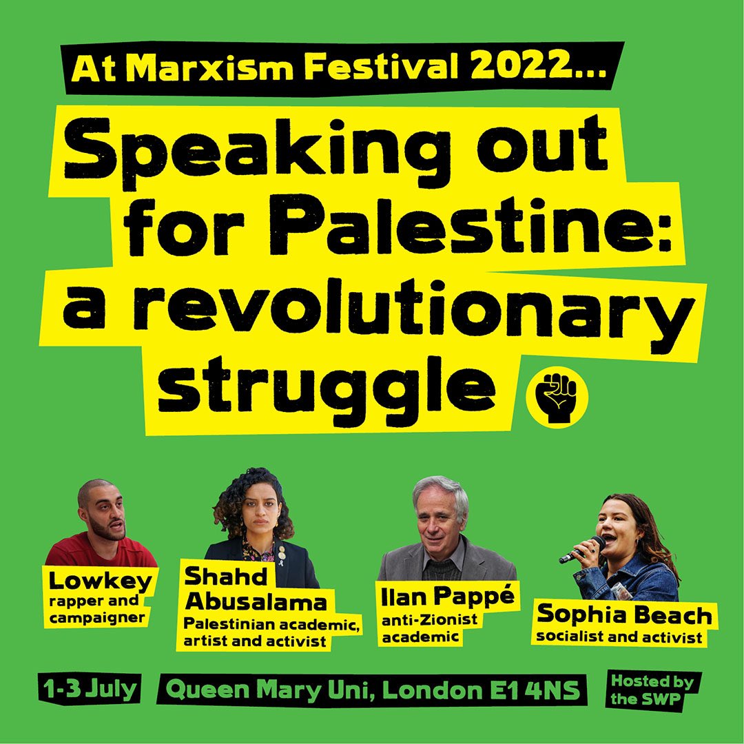 MarxismFestival's tweet photo. On #NakbaDay we stand with Palestine 🇵🇸

At Marxism Festival we’re joined by Lowkey, Ilan Pappé and Shahd Abusalama to discuss #Palestine: a revolutionary struggle. Don’t miss it

Tickets: https://t.co/NAsDbwwZ6c 

#Nakba74 #FreePalestine #SocialistSunday https://t.co/TeEPzAGk24