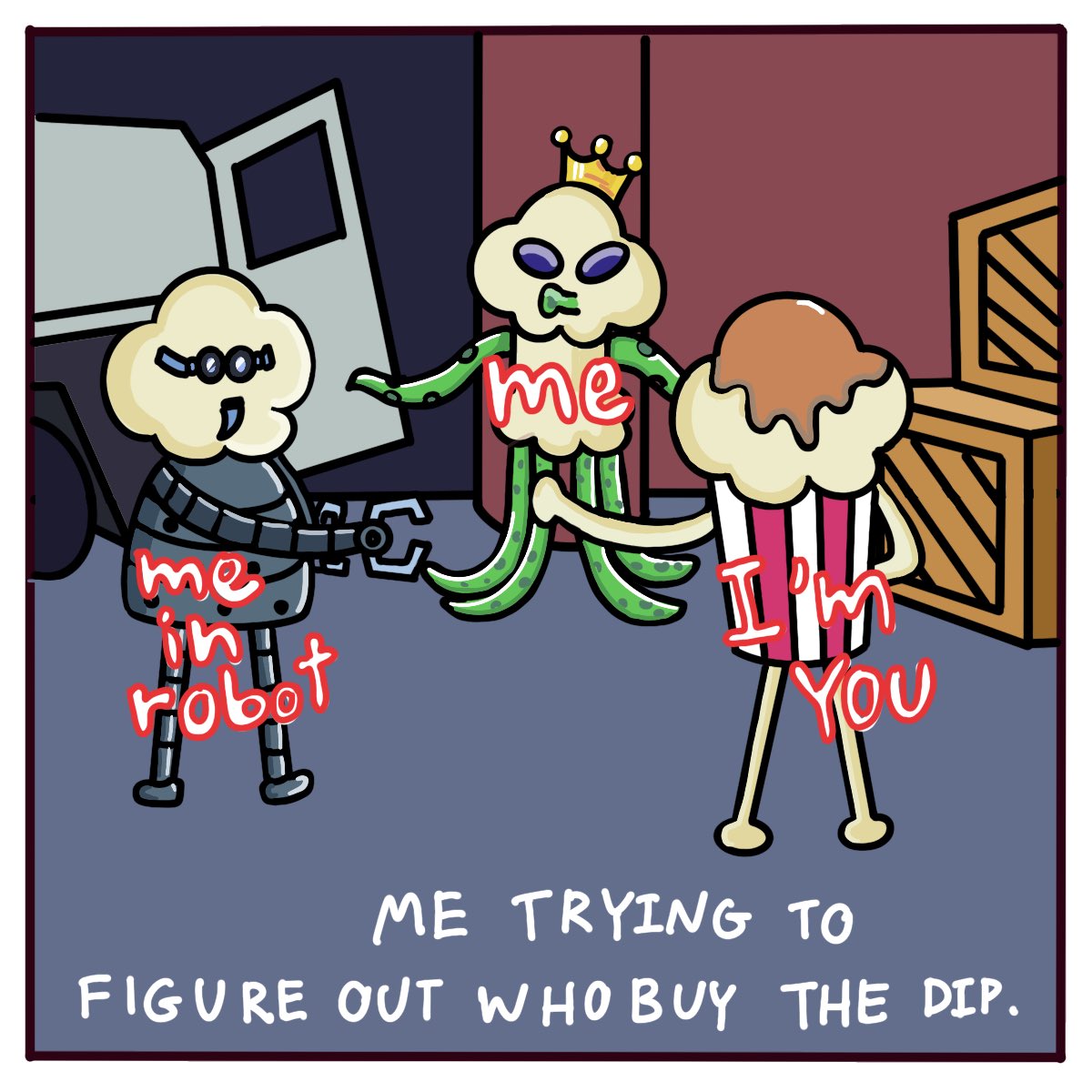 popcorndotnft's tweet image. It’s Comic Time ! 📚
When i just buy the dip
But it keeps dipping.🍿 #PopBang