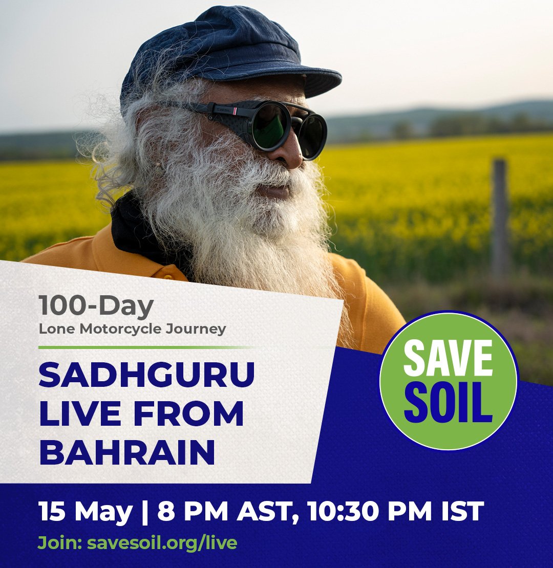 SadhguruJV's tweet photo. Sadhguru in Bahrain. #SaveSoilBahrain #SaveSoil
15 May | 8 PM AST | 10.30 PM IST. 
Watch: https://t.co/Fv6k1jliHb
#SaveSoil @cpsavesoil https://t.co/9nGqX9l4JM
