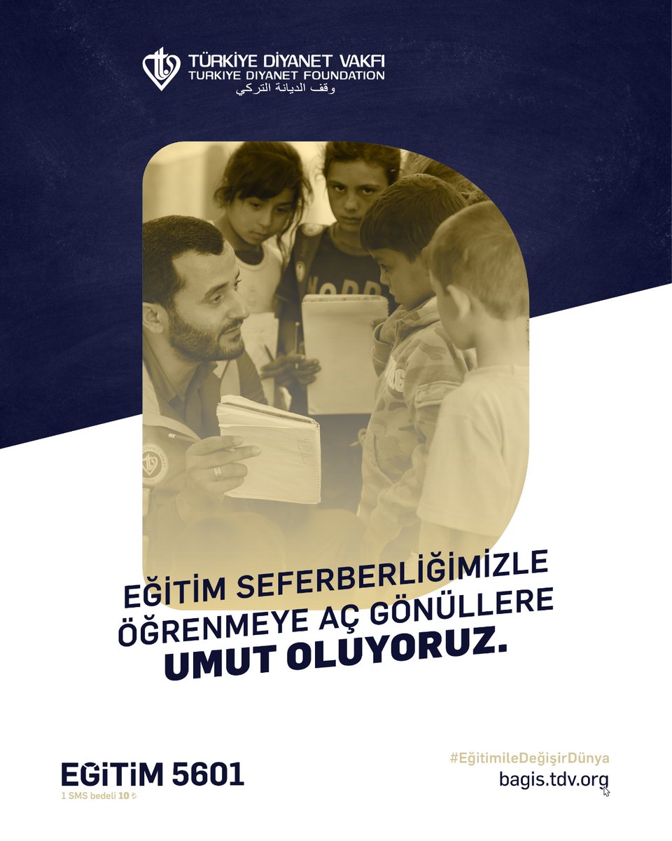tdvyurtlar's tweet photo. Sahih bilgiyle yeryüzünde iyilikleri çoğaltıp kötülüklere karşı duran nesiller için ilmi kıtalara taşıyoruz. 

#EğitimİleDeğişirDünya

Destek vermek için EĞİTİM yazıp 5601'e SMS göndererek 10 TL bağışta bulunabilir, https://t.co/jT0fFAEpe9 adresinden online bağış yapabilirsiniz. https://t.co/XtKI6bSIPr