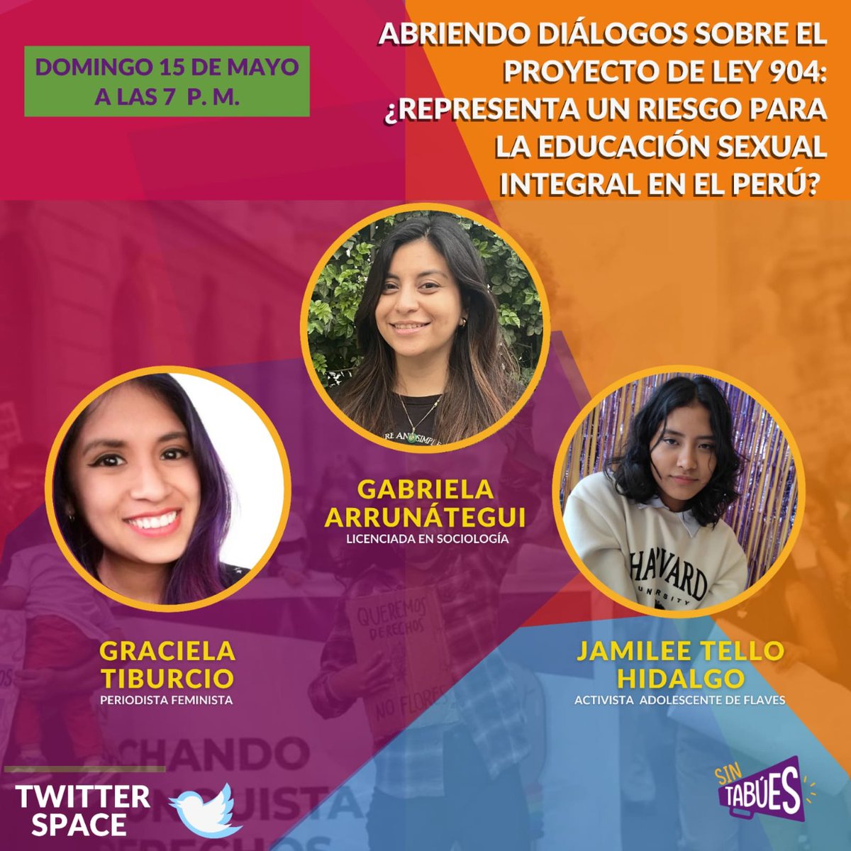 SinTabues_pe's tweet photo. 📣 [HOY 7 P.M.]
Les invitamos a unirse a este espacio para discutir sobre el PL 904 y su impacto en los escenarios educativos. https://t.co/tPwZ6ilTyE https://t.co/FzFNwDHv1r