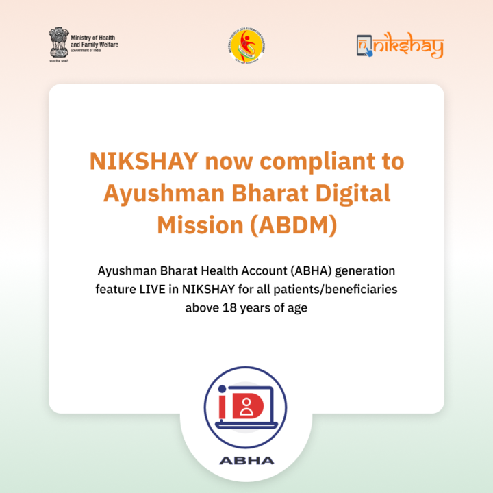TbDivision's tweet photo. Ayushman Bharat Health Account (ABHA) generation feature using Aadhaar authentication for all beneficiaries above 18 years of age registered in NIKSHAY now available, enabling digital protection, unique identification and interoperability within the digital health ecosystem. https://t.co/F2EA3bZN9j