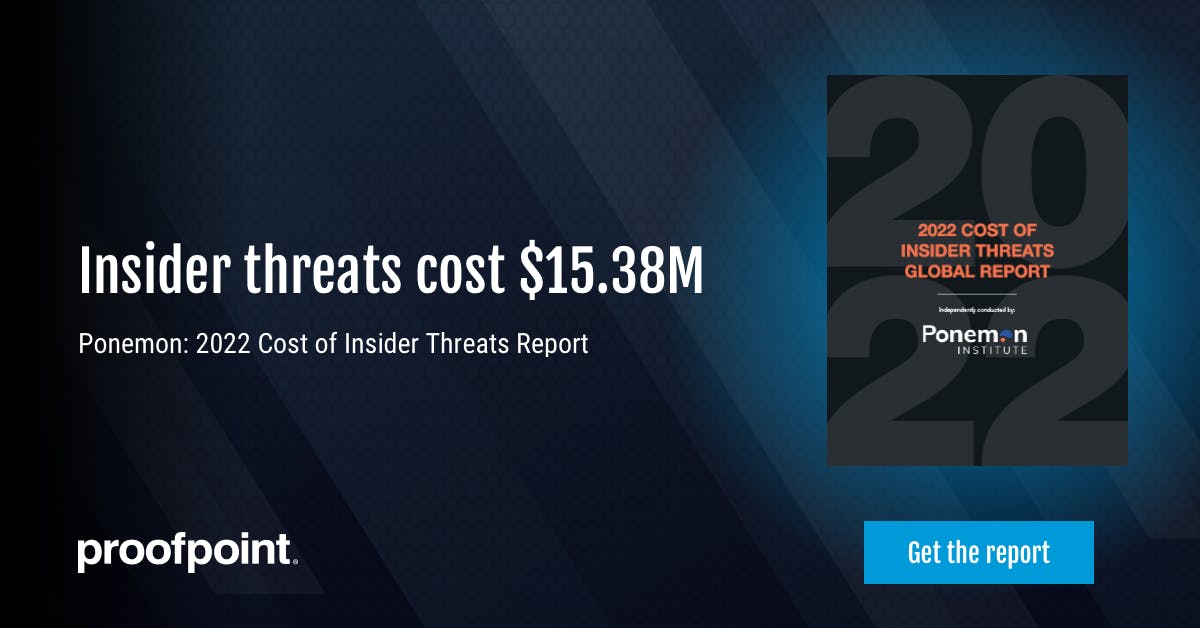 $15.38 million. That’s the average annual cost of insider threats today. Do you know how much #insiderthreats could cost you? Proofpoint has all the 2022 stats in its Cost of Insider Threats Report. #PonemonReport #Cybersecurity #DataLossPrevention bit.ly/3N3Zw8o