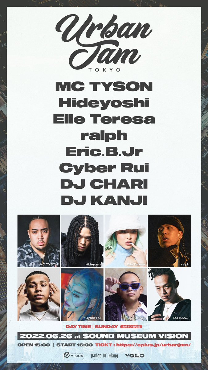ren_bks's tweet photo. 【ファストパスチケット残り僅か】

6.26(sun) “Urban Jam”
at SOUND MUSEUM VISION
開場 15:00 / 開演 16:00

出演：MC TYSON / Hideyoshi / Elle Teresa / ralph / Eric.B.Jr / Cyber Rui / DJ CHARI / DJ KANJI 他

前売りチケット販売中🔥
https://t.co/JFFLork3m0 https://t.co/wHmJtNArLX