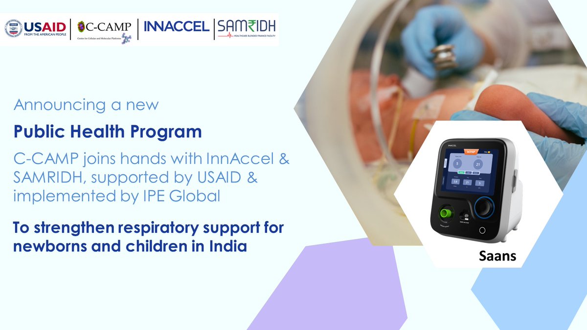 CCAMP collaborates with USAID-Supported @SAMRIDHHealth, implemented by @IPEGlobal, & portfolio startup @innaccel to strengthen respiratory support infrastructure for newborns & pediatric population. Partnership to boost critical care systems in low-resource settings