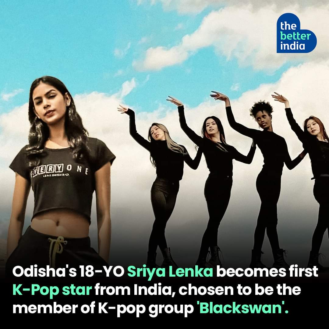 thebetterindia's tweet photo. 1/ K-pop got its first-ever Indian star after 18-year-old singer from #Odisha, #SriyaLenka, was chosen to be one of the new group members of the #Kpop group, Blackswan. 

#Thread #Inspiration #ChaseYourDream https://t.co/tm1OhkAo7V