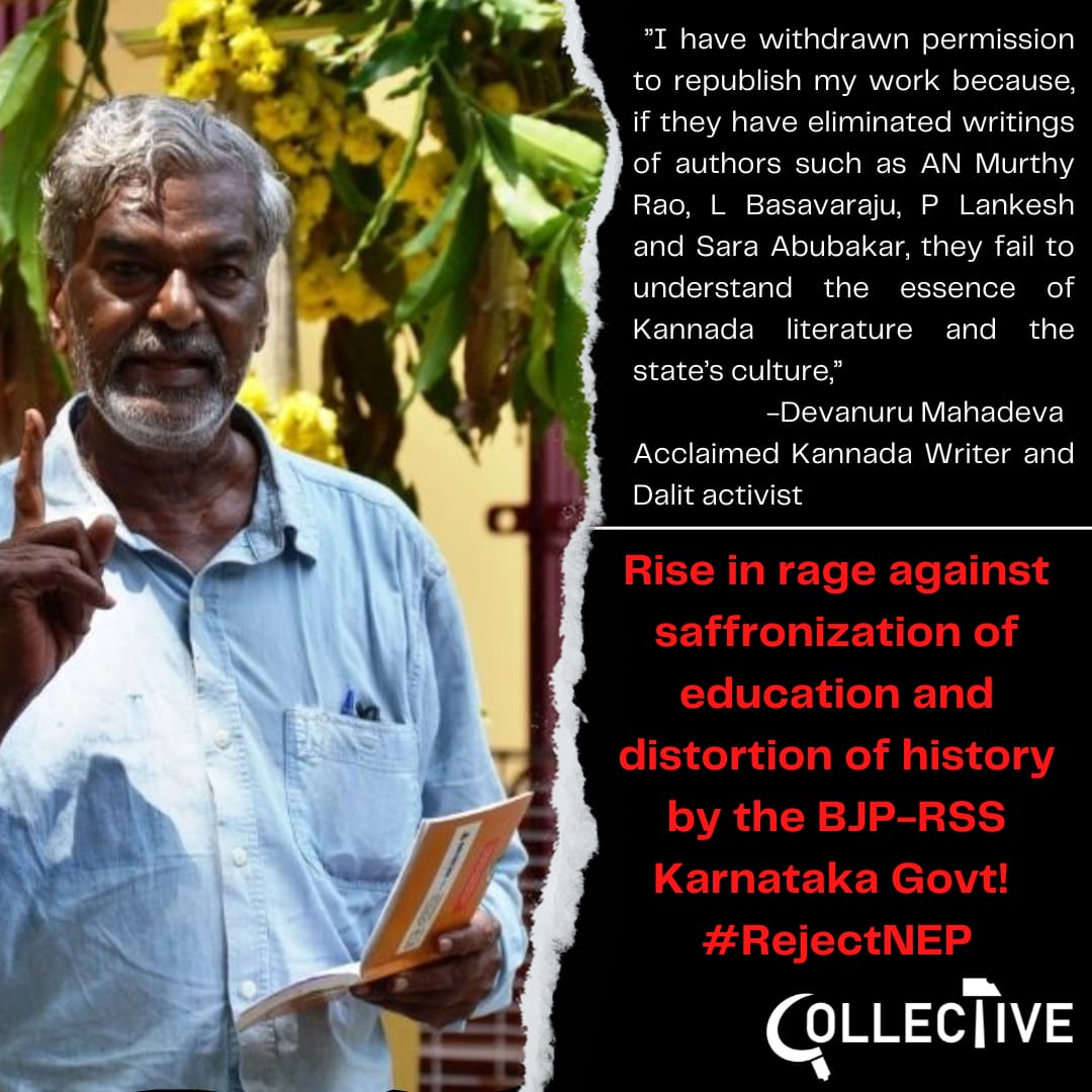 CollectiveBlore's tweet image. As K&apos;taka textbooks see replacement of progressive writings with #Brahminical propaganda, the #saffronization of #education has to be seen in the light of the #NEP2020. In solidarity with #DevanuruMahadeva and Dr.G. Ramakrishnan, we demand secular education for all! #rejectNEP