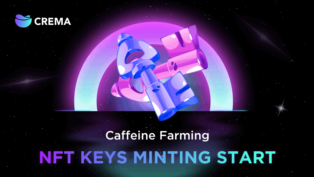 🔑Big news: NFT Keys Minting is Live &amp; Final Run of Caffeine events💥💥
Everything You Need to Know about Crema’s Caffeine Farming Event is covered in this article 
medium.com/@Crema.finance…
👀More interesting event is coming soon...

#CremaFinance #Solana
