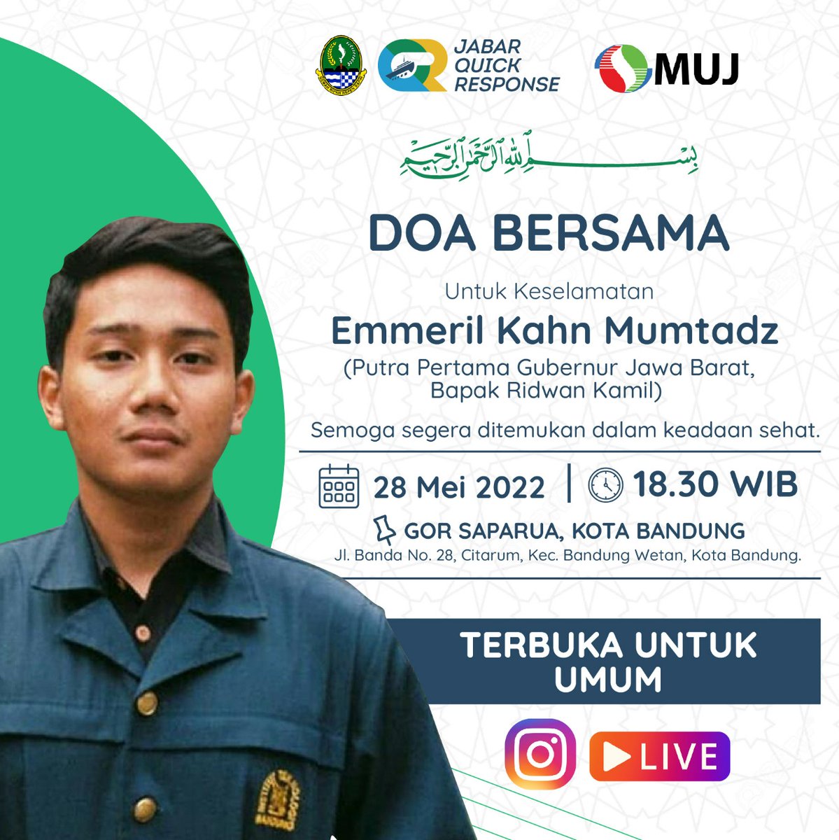 sekitarbandung_'s tweet photo. Bismillah,,
Wargi Jabar, hari ini #JabarQuickResponse akan mengadakan doa bersama untuk keselamatan @emmerilkahn putra pertama dari Gubernur Jawa Barat, Bapak @ridwankamil di Gor Saparua, Kota Bandung pada pukul 18.30 WIB nanti. Kegiatan doa bersama ini terbuka untuk umum. https://t.co/j0M53bakAI