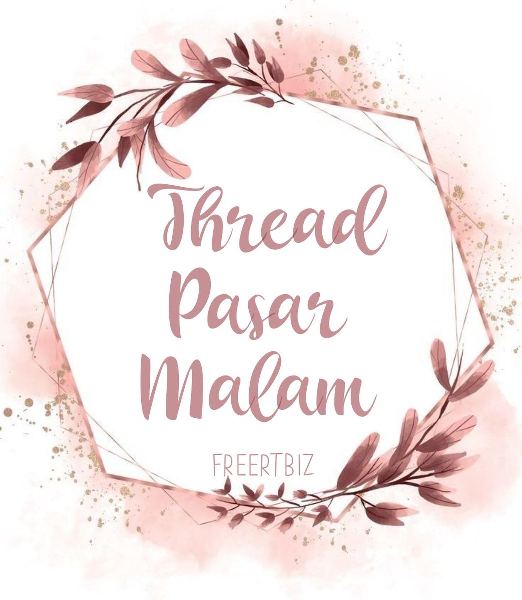 THREAD PASAR MALAM 

Feel free to reply your business here and let’s support small business ☕

Ps/ Jangan lupa baca tweet bawah ni tau 🤌🏻