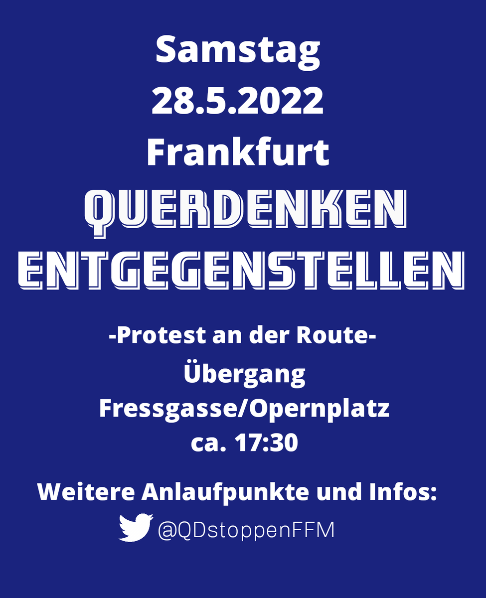 QDstoppenFFM's tweet photo. Achtung! Da die Endkundgebung der Querdenker zum Opernplatz verlegt wurde, ist der Anlaufpunkt für den Gegenprotest ab ca. 17:30 am Übergang Fressgasse/Opernplatz. Kommt rum!
#ffm2805 https://t.co/59NlUm48kF