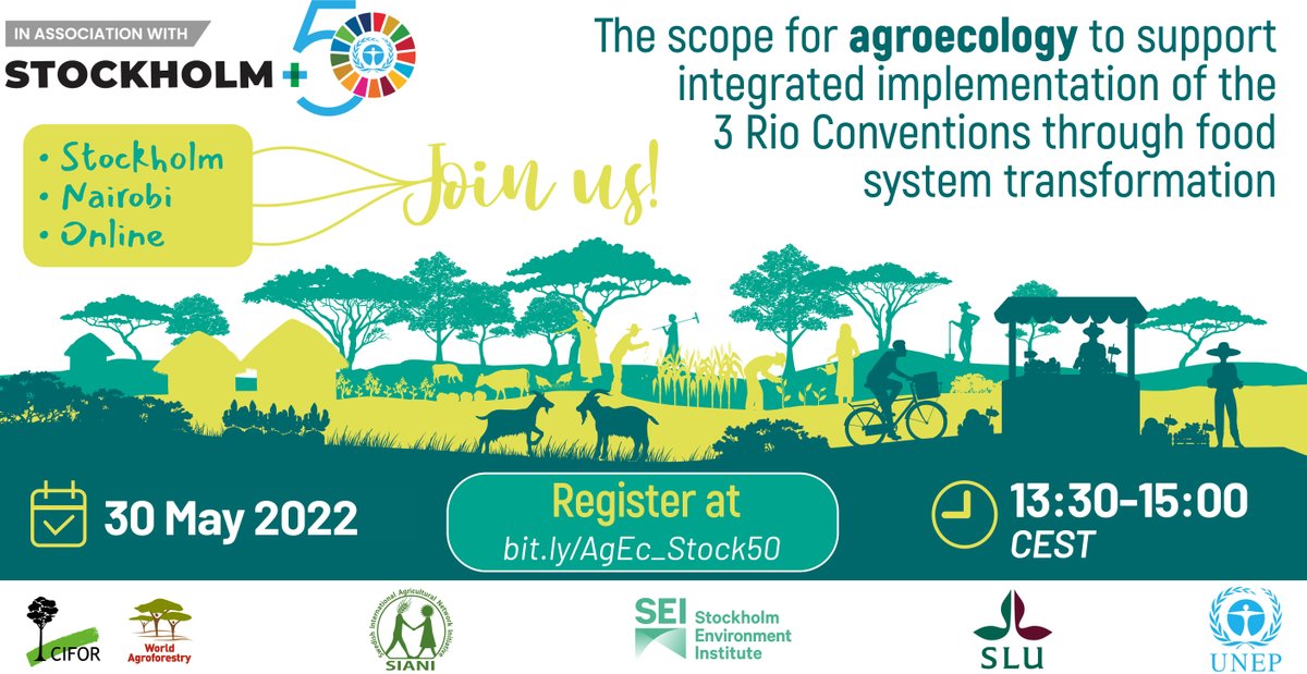 GlobalLF's tweet photo. Don't miss this hybrid event at #Stockholm50 where experts will discuss how #agroecology can support the implementation of the 3️⃣ Rio Conventions &amp; help achieve food system transformation.

Register now:
👉 https://t.co/qu6KNC3BRe

@CIFOR @ICRAF @SEIresearch @SLUglobal1 @UNEP https://t.co/HyncWwQjpJ