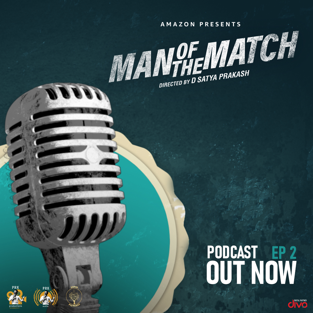 PRK_Productions's tweet photo. #ManOfTheMatch π¬
Podcast | Episode 02 is out now π€© Check it out!
πhttps://t.co/7o8EqY8Zgx
Movie streaming on @PrimeVideoIN π₯
#MOTMonPrime @PRKAudio @nataraj_bhat @vasukivaibhav @DharmannaKadur #Brundavikram #PrajwalPandeshwar https://t.co/D4ZG6asP28