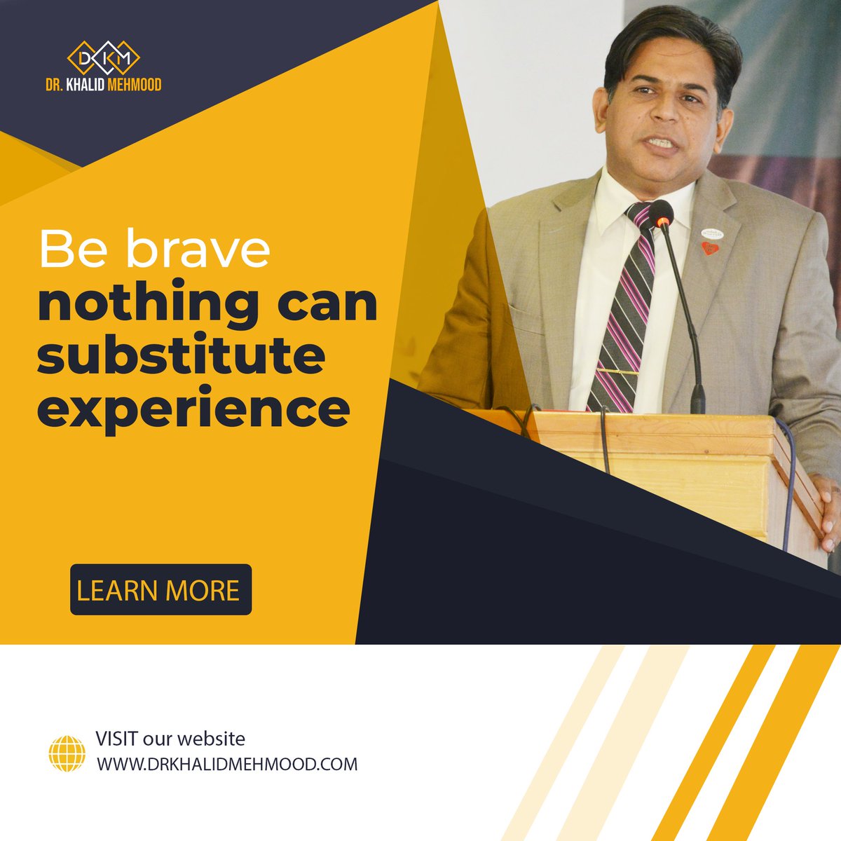 Drkhalidm_'s tweet photo. Be brave, nothing can substitute experience

#drkhalidmehmood #motivationalquotes https://t.co/KXqnI5HjPB