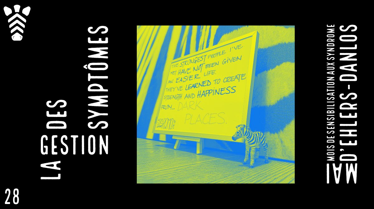 Mai, mois de sensibilisation aux syndrome d’Ehlers-Danlos (SED) #myEDSchallenge  

Jour 28: La gestion des symptômes