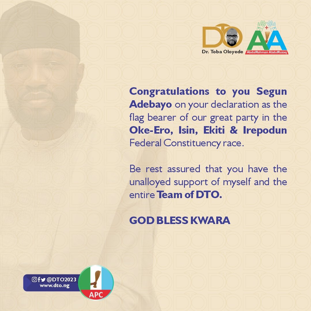 dtofoundation's tweet photo. Congratulations to you Segun Adebayo on your declaration as the flag bearer of our great party in the Oke-ero, Isin, Ekiti and Irepodun Federal Constituency race.

Be rest assured that you have the unalloyed support of myself and the entire Team DTO.

GOD BLESS KWARA https://t.co/AXU41YmWYx