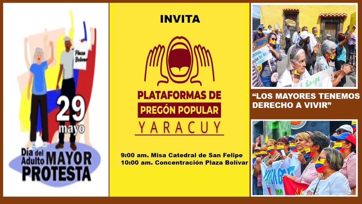 Pregonyaracuy's tweet photo. #PregónYaracuyano se une a la convocatoria a la Gran JORNADA NACIONAL DE PROTESTA,  por el DÍA DEL ADULTO MAYOR. Acompaña a los adultos mayores a exigir su "DERECHO A VIVIR" https://t.co/oYV9Vzgm5A
