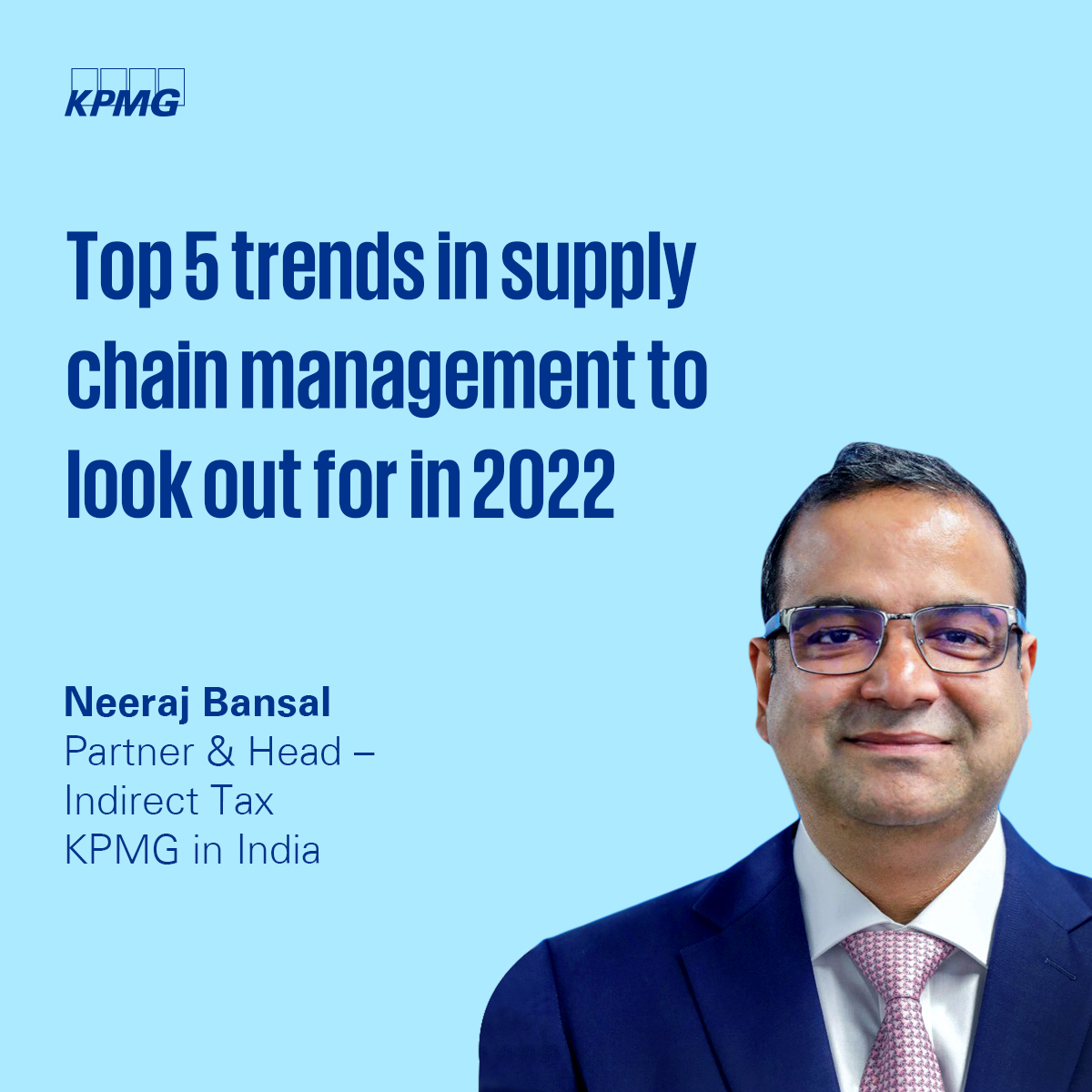 Op-ed | Top 5 trends in #supplychainmanagement to look out for in 2022 - An expert piece by <a href="/NeerajB_KPMG/">Neeraj Bansal</a>, <a href="/KPMGIndia/">KPMG India</a> bit.ly/3LloDBY