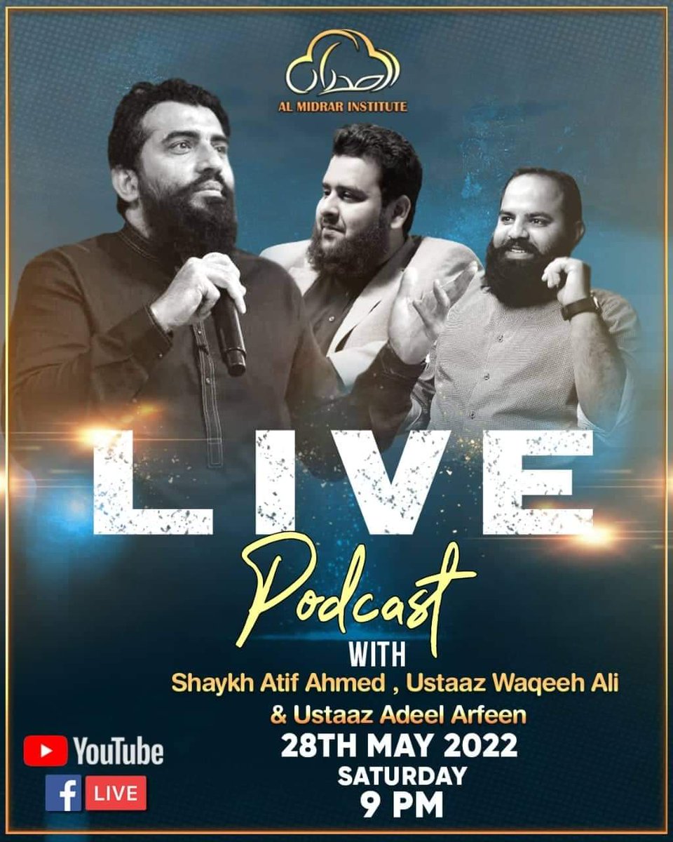 Al_Midrar's tweet photo. Shaykh Atif, Ustaaz Waqeeh Ali &amp; Ustaaz Adeel Arfeen will be live today at 9 PM. In sha Allah

Set your alarm and be sure to join today's session.

#AlMidrar #ShaykhAtif https://t.co/StCY91St6R