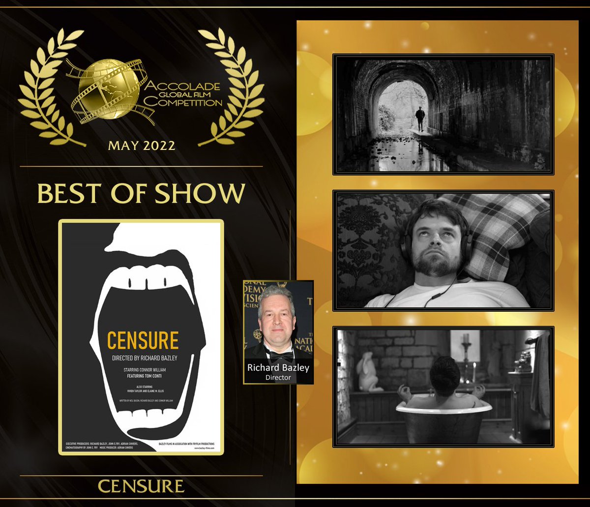 BazleyFilms's tweet photo. BEST OF SHOW. Spectacular News! Thank You @AccoladeComp
@neilbason @FRYFILM @TheSteadicamMan @connorwilliamr @Angienuthead @vivientaylor
https://t.co/R8WJHc5s4u #AccoladeComp #censure #bazleyfilms #fryfilmproductions #tomconti
https://t.co/YNL4aUAfQ6 https://t.co/VTzAwDBQuZ