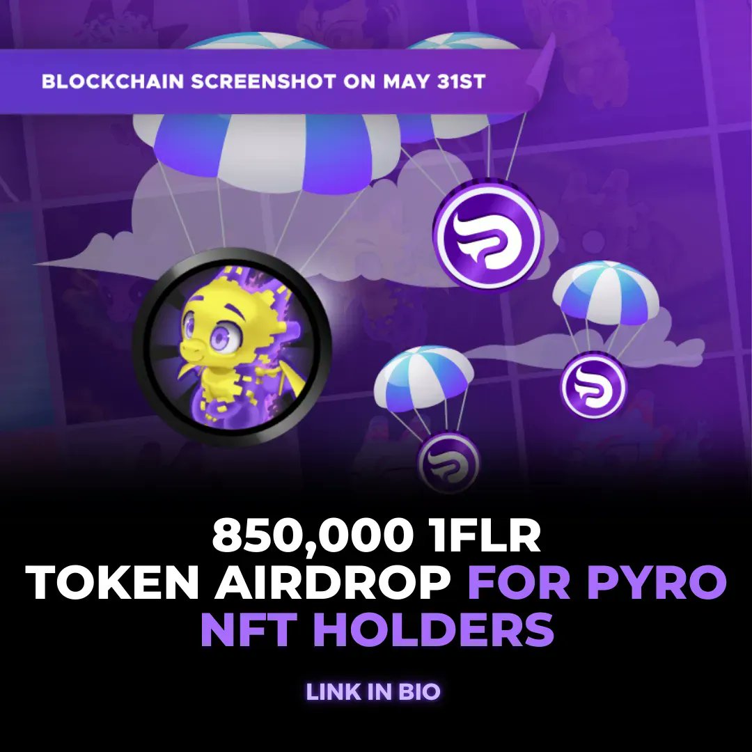PipeFlare's tweet photo. 850,000 1FLR Token Airdrop for Pyro NFT Owners ONLY. Blockchain Screenshot on May 31st. Enroll Now 👉 https://t.co/TveMopT395 https://t.co/IgasGv5ln9