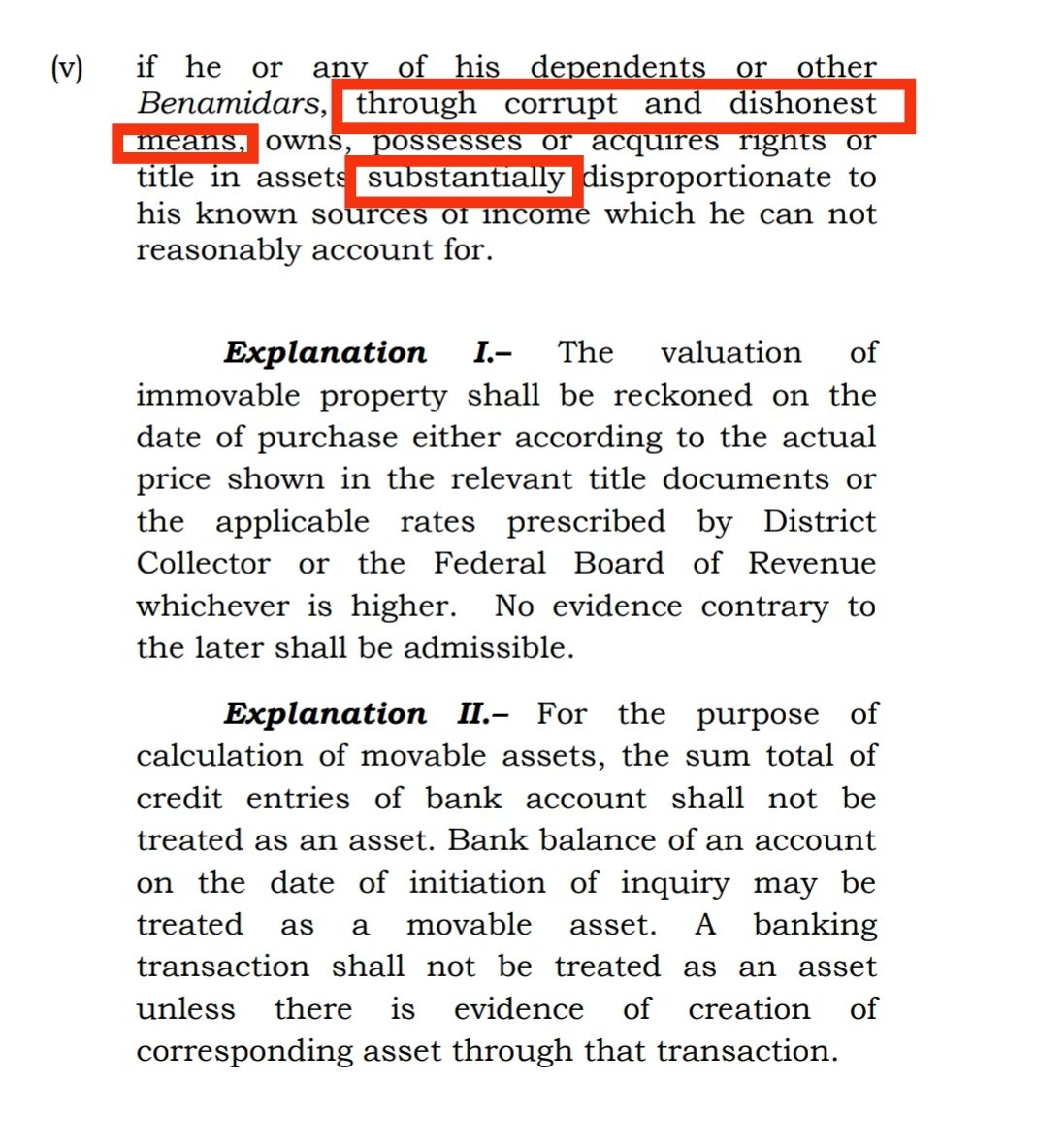 Now in this amendment the article has been ammended and "through corrupt and dishonest practices" has been added. This means that now besides proving assets beyond means, prosecution will also be required to prove corrupt practices.