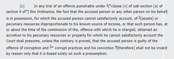 Similarly article 14 of the ordinance has been omitted. Section c of this article provided that if it is proved that the person has an asset which he cannot reasonably account for, the court shall presume that that corrupt practices have taken place.