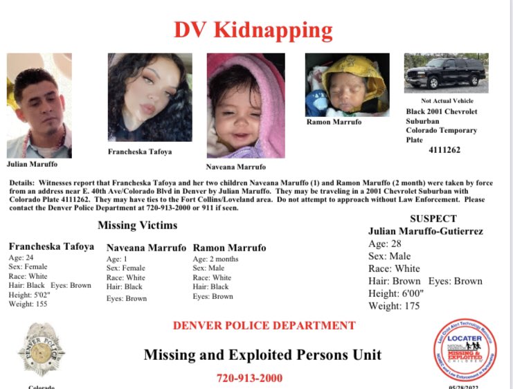 DenverPolice's tweet image. #MissingPersons: #Denver, can you please help us locate Francheska Tafoya and her two children, Naveana Marrufo and Ramon Marrufo? They were taken by force from the area of E 40th Ave and N Colorado Blvd. Anyone with knowledge of their whereabouts, please call 720. 913. 2000.