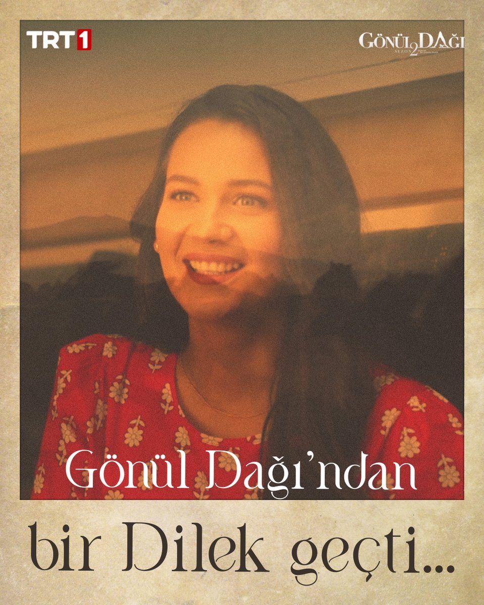 #GönülDağı’ndan bir Dilek geçti ❤️