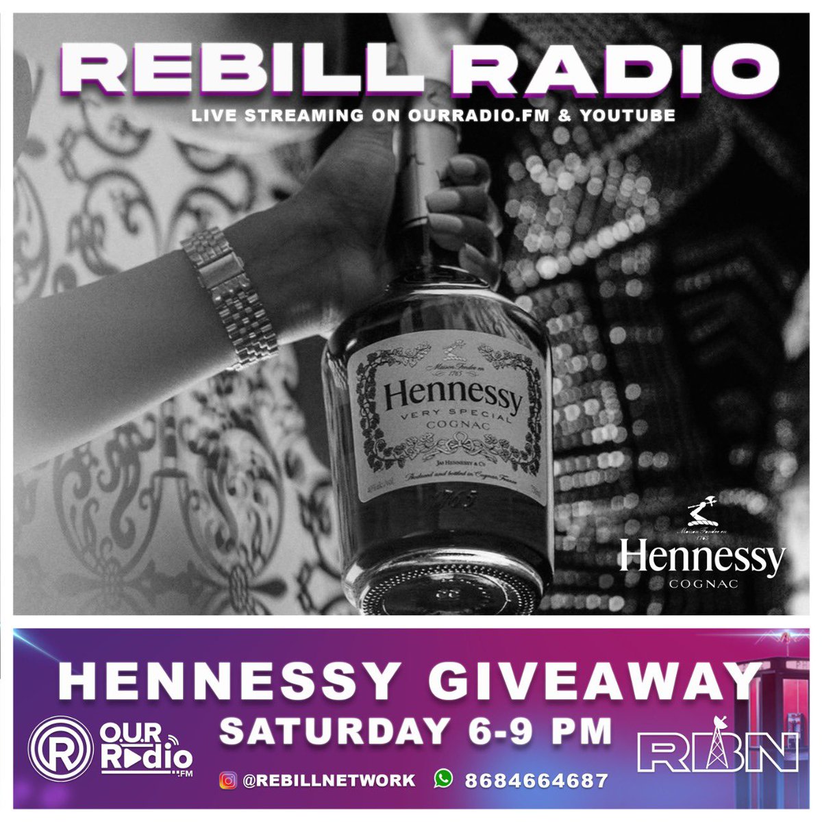 Rebel_Network_'s tweet photo. #REBILLRADIO GIVEAWAY ~ Tune In Today To Participate & Winโผ๏ธ
Weโre Giving Away A Bottle Of @Hennessy & Merch From @floraplusmore by @MichaelForest_ ๐๐
#ourradio #rebillnetwork https://t.co/aAKJ4G4Og7