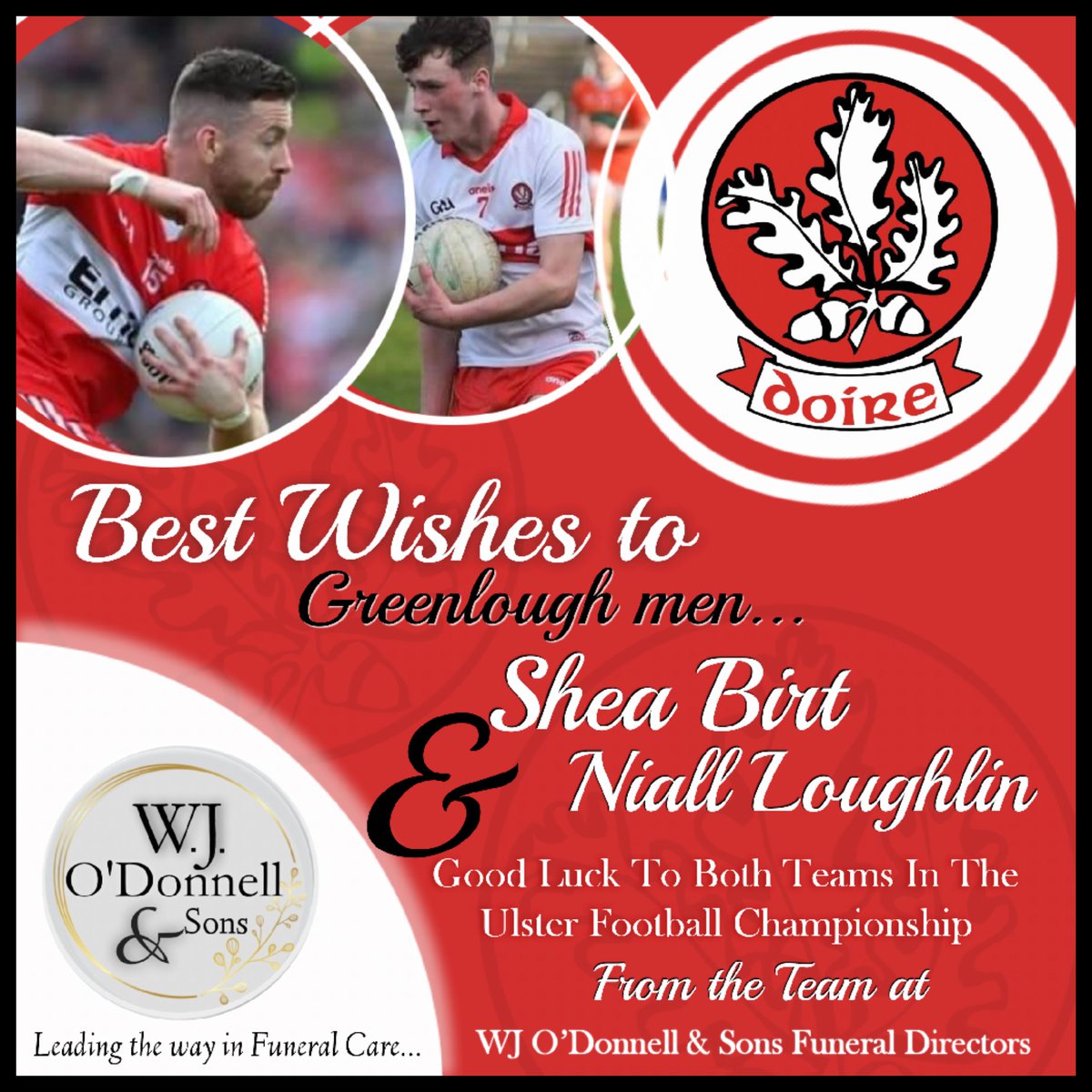 wj_odonnellFD's tweet photo. #BestWishes to Both @GreenloughGAC men #NiallLoughlin #DerrySenior player and #SheaBirt #DerryMinor player and #GoodLuck to both #DerryMinors and Seniors Tomorrow in the #UlsterFootballChampionshipFinals From all @wj_odonnellFD
#derryabu #derrygaa #OakleafCounty #GAABelong https://t.co/cofKz6p1zZ