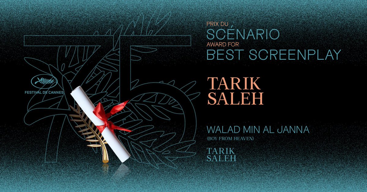 Festival_Cannes's tweet image. The Award for Best Screenplay goes to BOY FROM HEAVEN (WALAD MIN AL JANNA) by Tarik SALEH 
#Cannes2022 #Palmares #Awards #BOYFROMHEAVEN 
- 
Prix du Scénario pour BOY FROM HEAVEN (WALAD MIN AL JANNA) de Tarik SALEH 
#Cannes2022 #Palmares #Awards #BOYFROMHEAVEN