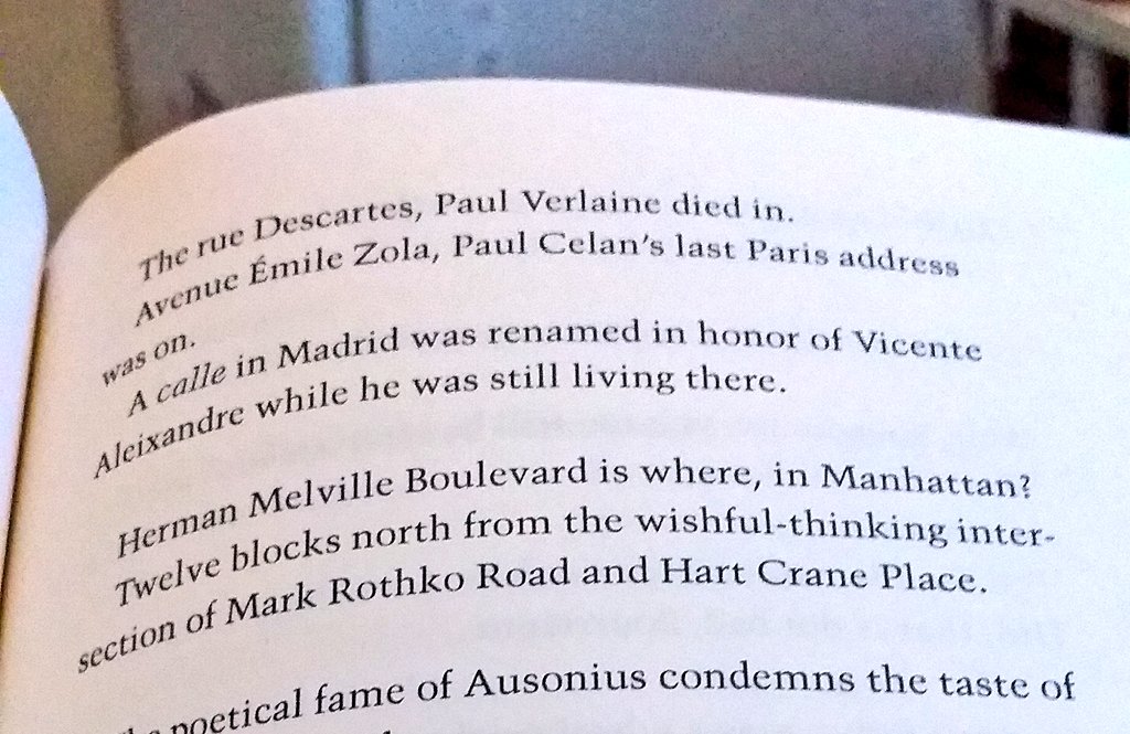 bartlebeer's tweet photo. The rue Descartes, Paul Verlaine died in.
Avenue Emile Zola, Paul Celan’s last Paris address was on.
..
Herman Melville Boulevard is where, in Manhattan? Twelve blocks north from the wishful-thinking intersection of Mark Rothko Road and Hart Crane Place.

#Markson2001:113 🇺🇸 https://t.co/TwqVLzGa2P