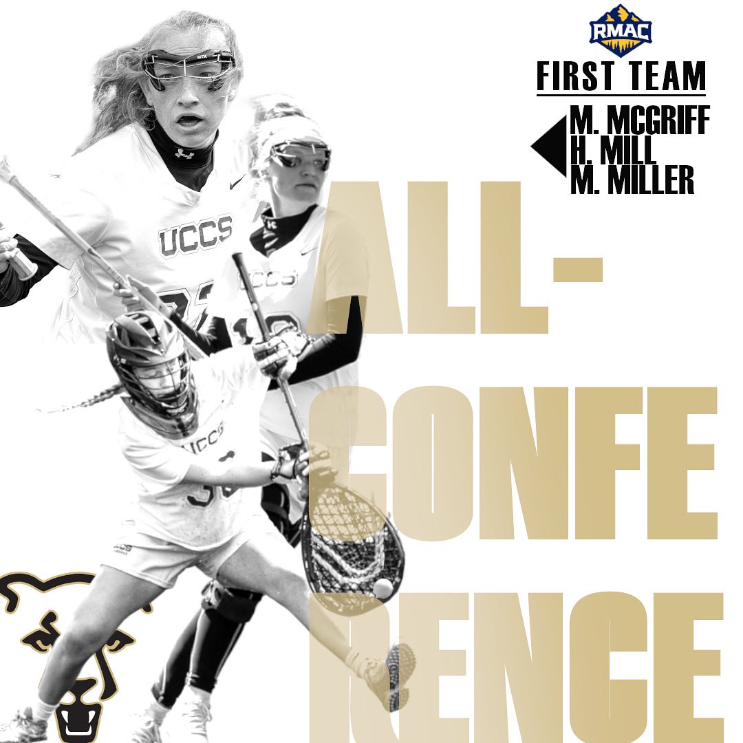 UCCSLacrosse's tweet photo. Madi McGriff, Hannah Mill and Morgan Miller made splash landing in the @RMAC_SPORTS First Team All-Conference! 

@GoMountainLions 

#LessMeMoreWe #ClawsOut #WeAreWeWill https://t.co/41fb5SM30z