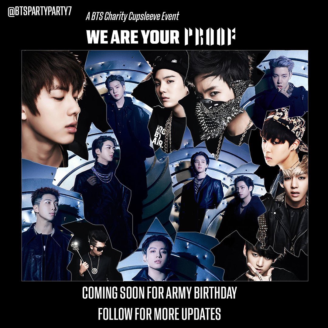 btspartyparty7's tweet photo. We are excited to announce We Are Your Proof charity cupsleeve event!

This event will happen in July as a celebration for ARMY birthday and comeback. ARMY is BTS’s Proof and BTS is ARMY’s!

Days will be depending on locations. Please follow us for more information and updates! https://t.co/A8Pps0fcq8