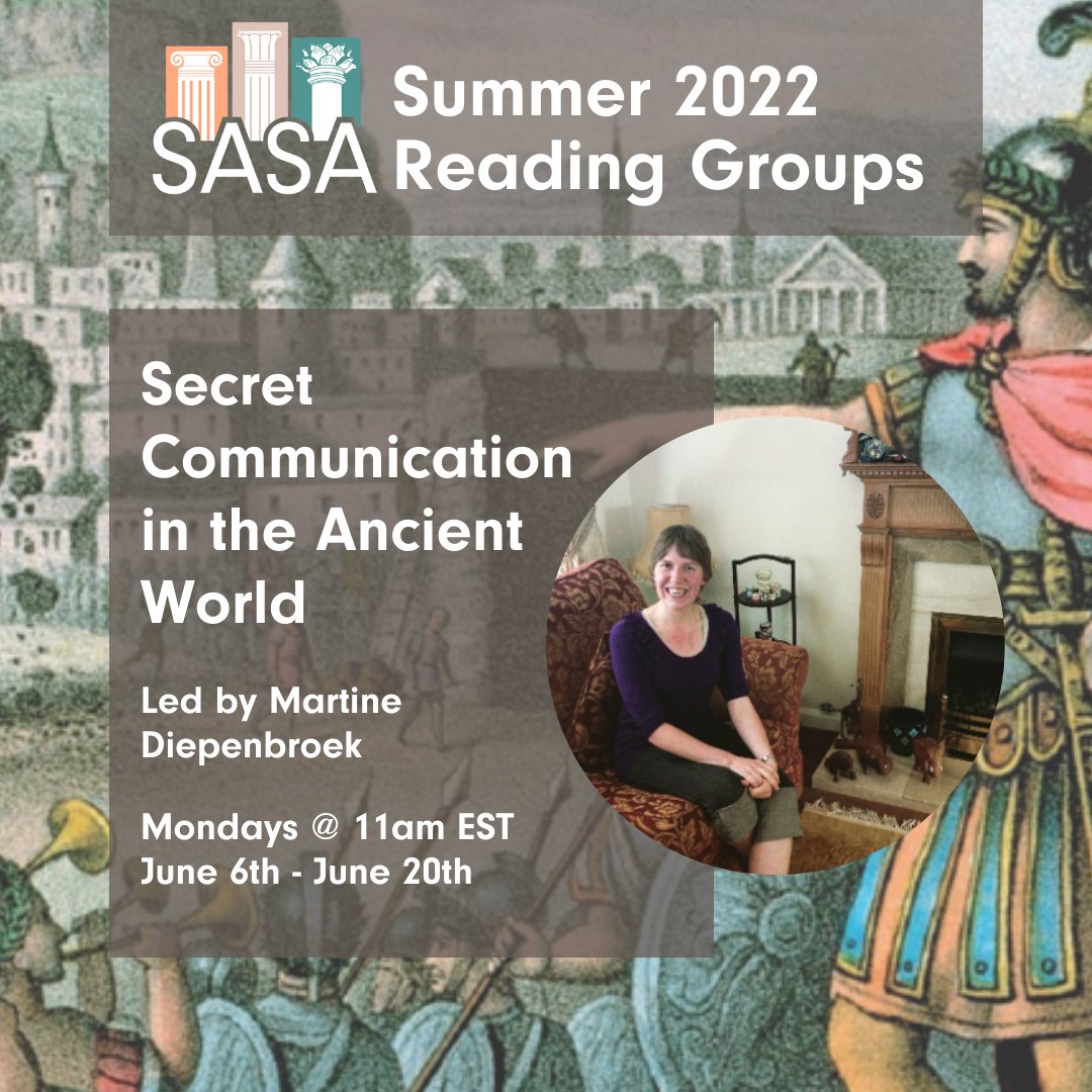 AncientSave's tweet photo. 📜 RSVP to our FREE Summer Reading Group, 'Secret Communication in the Ancient World' led by Martine Diepenbroek!

➡️ Follow the link to RSVP now: https://t.co/4gBPoSmhLd...

#SaveAncientStudies #SASA #SASAReadingGroup #AncientHistory #AncientStudies #SASASummerReadingGroups2022 https://t.co/z9wmggMVXY