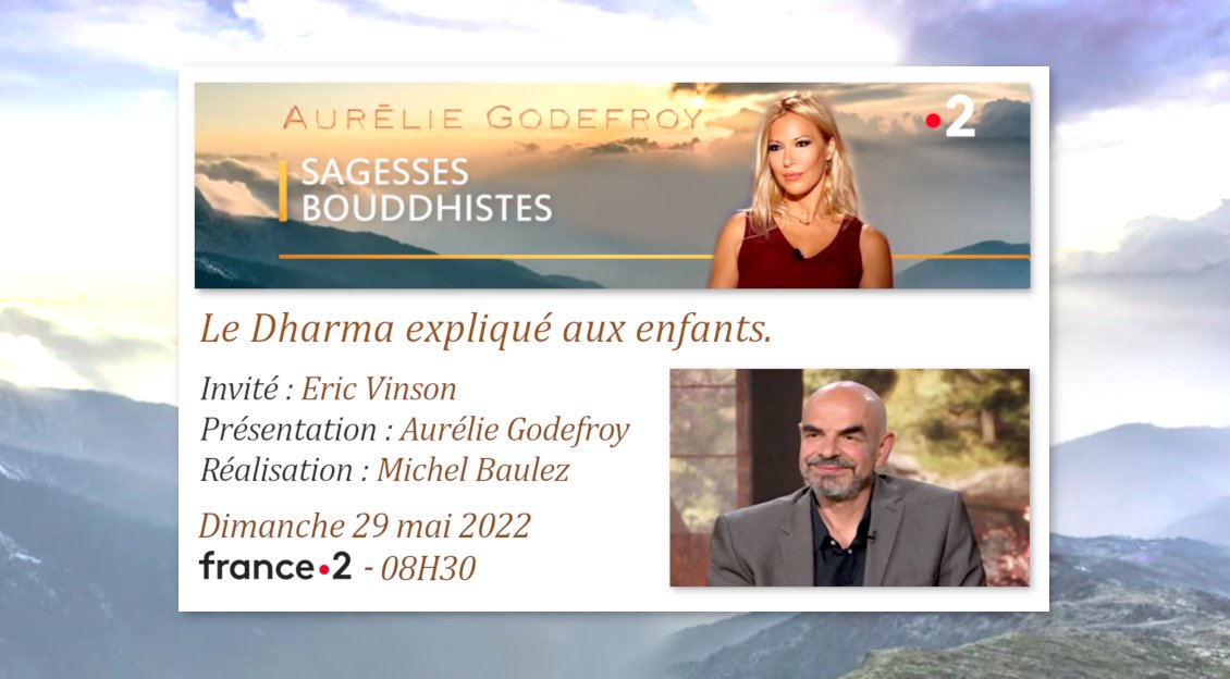 🔴✨ #AurélieGodefroy l #SagessesBouddhistes l #France2 l #TV ✨🔴

"Sagesses bouddhistes" du dimanche 29 mai 2022, à 08h30, sur @France2tv : Eric Vinson sera l'invité d'<a href="/AurlieGodefroy/">Aurélie Godefroy</a> 😌🙏.

💠 #Bouddhisme #Enfants #Dharma #Siddhartha #Enseignement #Spiritualité #Eveil 💠