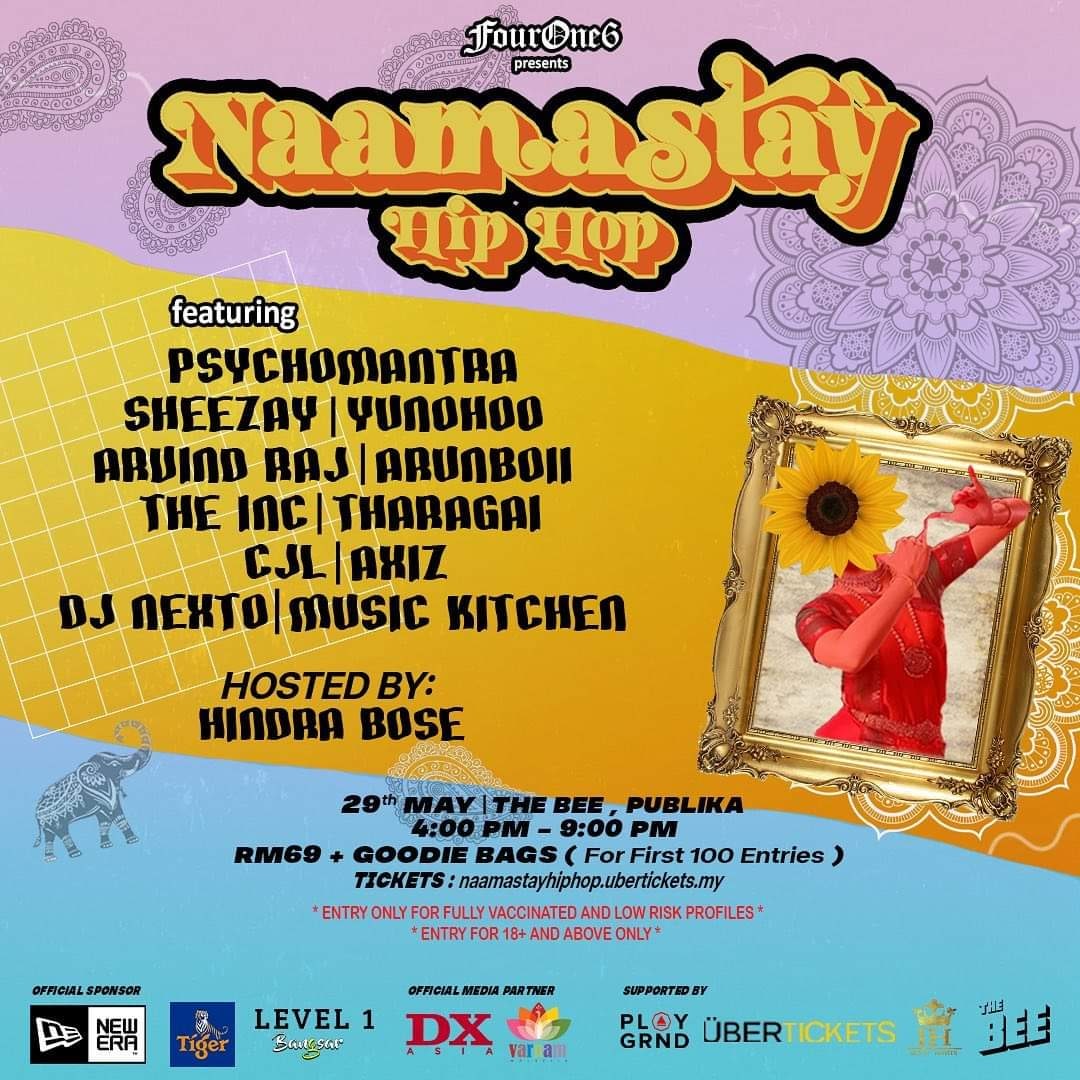 Prezley's tweet photo. Naamastay Hip Hop   firing Up on the 29th of May 2022,  @ The Bee, Publika. 🔥🔥 #MalaysianActs #HipHopMy https://t.co/nNtWeAbX5i