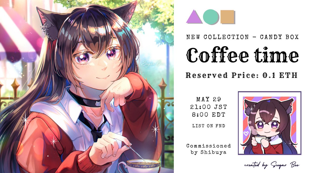SugarBee_nft's tweet photo. 🌟NEW DROP on FND🌟
"Coffee Time"

Commissioned by @Shibuya_Hikitz san! I drew her lovely kitten boy, relaxing at the nice café☕ It will be listed tomorrow!

All the bidders and Shibuya san will receive lovely stamp✨
◆Reserved Price: 0.1 ETH

https://t.co/Y3XvIIzS2R https://t.co/rvKlOYWLKl