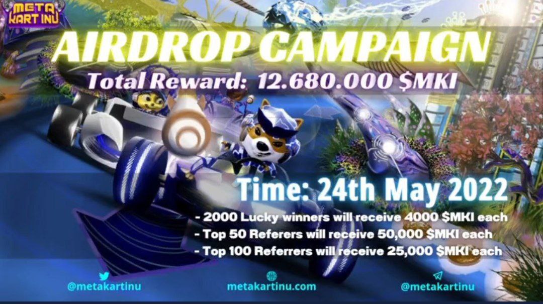 OverAirDrop's tweet photo. 🪂 New #AirDrop: Meta Kart Inu
🤑 Total Reward: $25,360 $USDT
⏰ Timeline: 10th June, 2022 &amp; Within a week after end

🪂 Join AirDrop: https://t.co/LRF9pEv44f

✅Complete the tasks
✅Submit other details on the bot
✅Submit your BEP-20 wallet address https://t.co/Wa3IbGFL2F